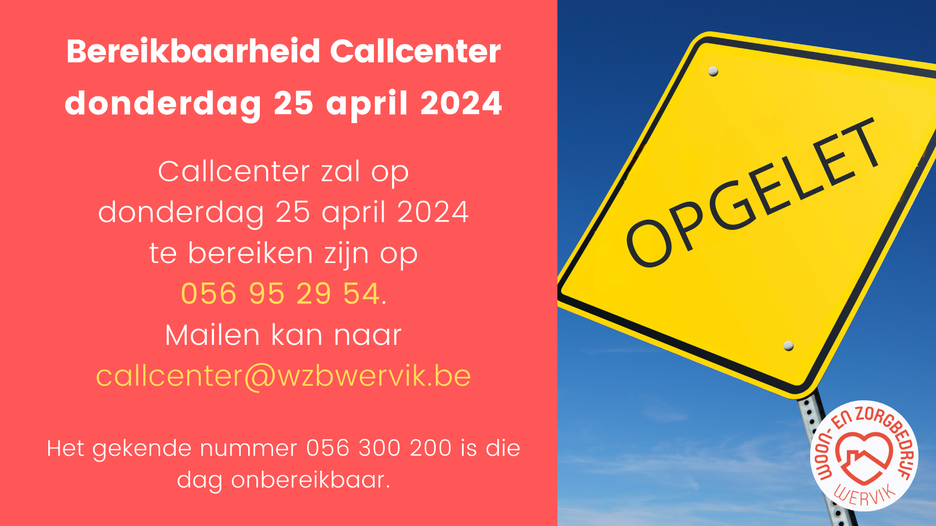 Bereikbaarheid Callcenter 25 April 2024