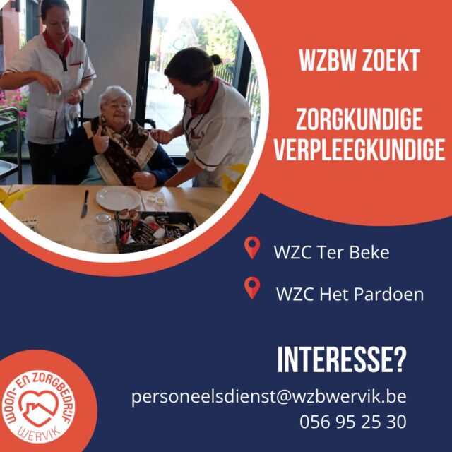 Ben jij de zorgkundige of verpleegkundige die we zoeken? Contacteer ons dan snel 😄!  #wzbw #woonenzorgbedrijfwervik #wervik #geluwe #vacature #sollicitatie #solliciteren #job #verpleegkundige #zorgkundige