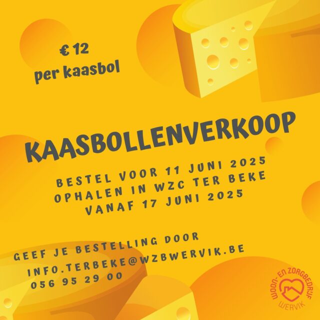 🎉 Kaasbollenverkoop – Ten voordele van ons zeeverlof! 🧀🌊  🧀 Prijs: € 12 per kaasbol (800 gram)  🗓️ Bestellen kan vanaf vandaag tot en met 11 juni 2025  💳 Betaling: Cash of via overschrijving Be96 0910 2176 4405 (vermeld je naam en aantal kaasbollen)  📦 Afhalen vanaf 17 juni 2025 (in WZC Ter Beke)  Steun dit smakelijk initiatief en geniet mee van een lekkere kaasbol!  👉 Bestellen kan door te mailen naar info.terbeke@wzbwervik.be of te bellen naar 056 95 29 00  Dankjewel voor je steun!