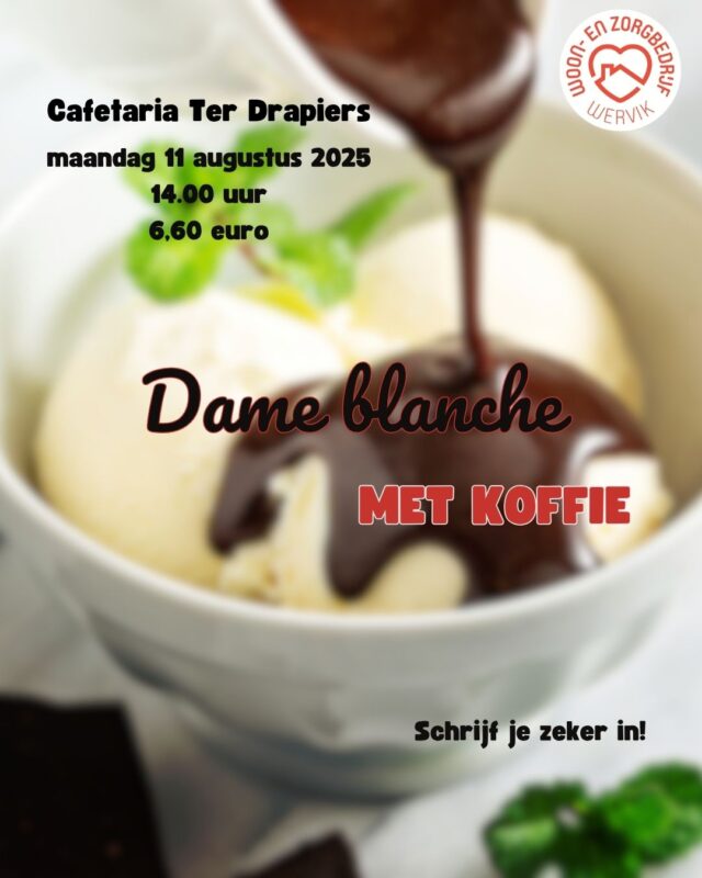 Zin in een zoete zonde? Kom langs in de cafetaria van Ter Drapiers en laat je verleiden door een dame blanche met klasse!