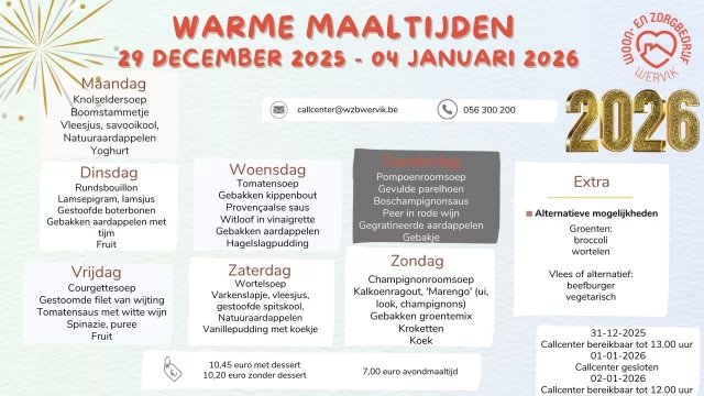 Alweer het einde van dit jaar! Kijk snel naar de laatste maaltijden van 2025. 
Opgelet de openingsuren van het Callcenter zijn lichtjes aangepast tijdens deze feestweek.