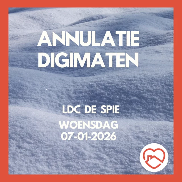 Omwille van de winterse omstandigheden zullen de Digimaten deze namiddag niet aanwezig zijn in LDC De Spie. 
Blijf warm, zorg goed voor jezelf en wees extra voorzichtig op de weg!