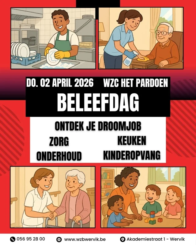 Ontdek jouw toekomst in Wervik!
Kom langs op onze Beleefdag Zorg in WZC Het Pardoen (i.s.m. VDAB) en maak kennis met jobs in de keuken, schoonmaak, kinderopvang en zorg.  Meer info: https://www.vdab.be/evenementen/beleefdag-zorg-west-vlaanderen-wervik