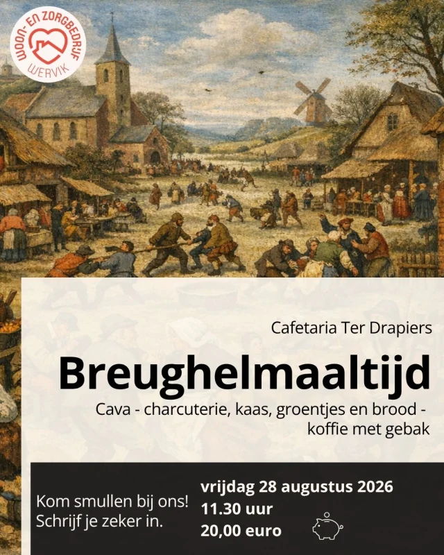 Breughel schilderde een maaltijd, wij serveren het!
